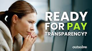Pay Transparency The Risk Most Employers Miss Outsolve Research Report
