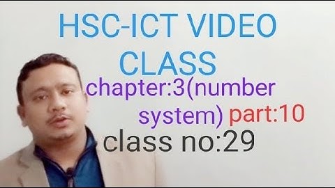 HSC-ICT VIDEO CLASS, chapter:3,(number system), part:10,class no:29| MT TEACHING MEDIA