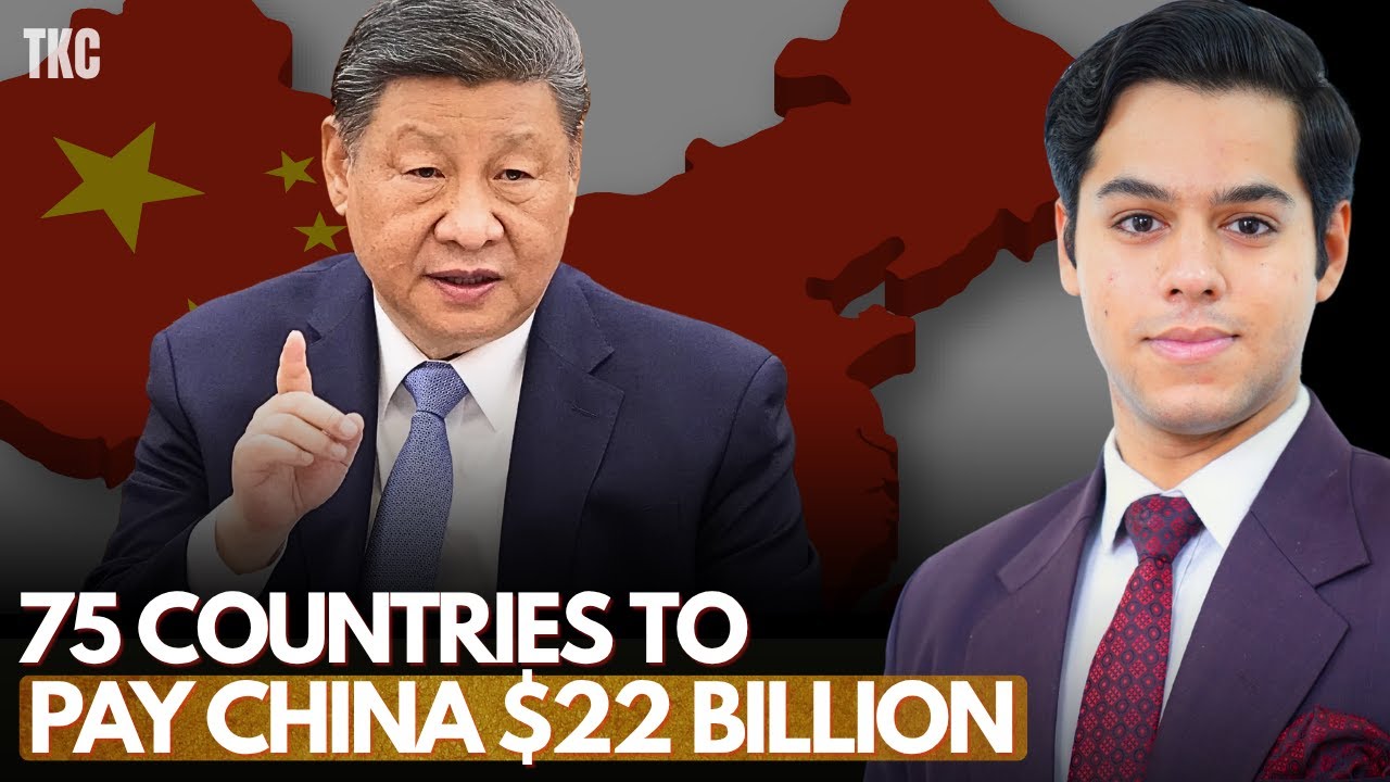 75 Countries to pay China $22 billion, But Why? | The Karan Chronicles