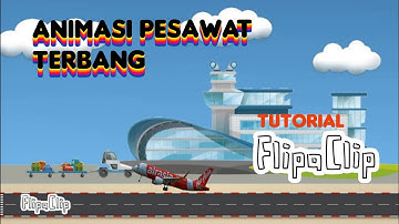 Membuat Animasi Pesawat Terbang - Flipaclip Tutorial