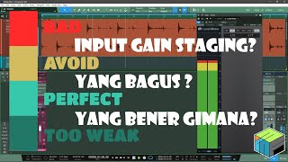 Lakukan Ini Kalo Pengen Hasil Audiomu Bagus!! - Gain Staging Guide Di Studio One V5