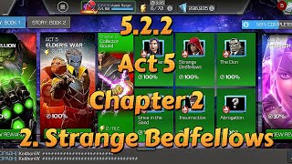 5.2.2 Act 5 Chapter 2 Episode 2. Strange Bedfellows #mcoc #marvelcontestofchampions