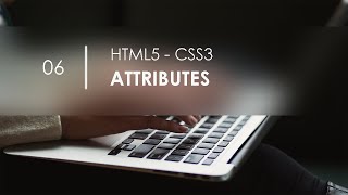 HTML Attributes of Elements | HTML5 and CSS 3 tutorials for beginners Urdu/Hindi - 06