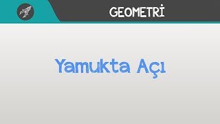 Yamukta Açı