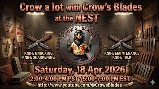 Crow a lot at the Nest with Crow's Blades. Knife unboxings, Knife talk and knife Maintenance.