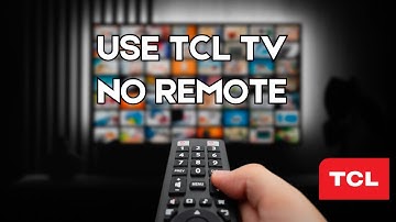 Hoe u uw TCL Smart TV zonder afstandsbediening kunt gebruiken (beste methode)