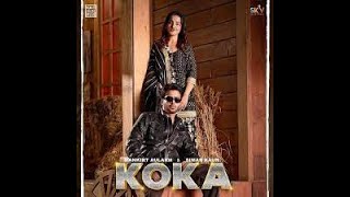 KOKA Official Video Mankirt Aulakh   Simar Kaur   Pranjal Dahiya |  New Punjabi Song 2023 | new 2024