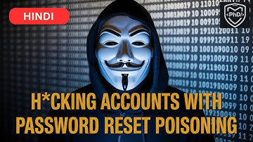 How Hackers HACK with Password Reset Poisoning via Host Header Injection | PhD Security | HINDI