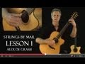 Strings By Mail Lessonette with Alex de Grassi | Lesson 1 Note Duration