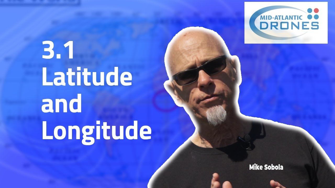 Drone License: Part 107 Certification Training - 3.1 Latitude and Longitude