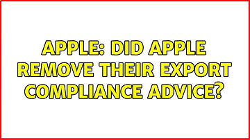 Apple: Did Apple remove their Export Compliance advice?