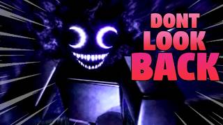 I am BEING STALKED... Roblox Dont Look Back