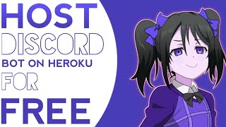 Host Your Discord Bot 24/7 For Free Using Heroku And Github