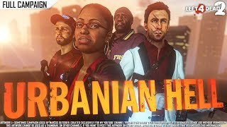 Left 4 Dead 2: Urbanian Hell | Rating ⭐⭐⭐⭐ 4K 60fps