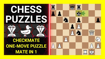 Chess Puzzles to Practice. Themes: Checkmate, One-move puzzle, Mate in 1. Learn Chess
