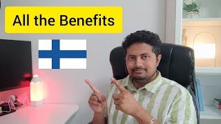All the Benefits You can Get in Finland