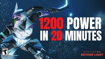 1200 POWER IN 20 MINUTES - DESTINY 2 BEYOND LIGHT GLITCH
