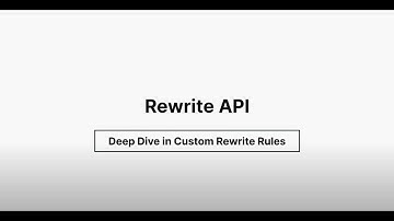Rewrite Function Structure - Deep Dive into Custom Rewrite Rules