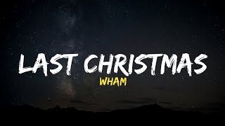 Wham  Last Chrismas s