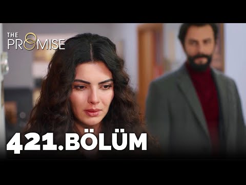 Yemin 421. Bölüm | The Promise Season 4 Episode 421