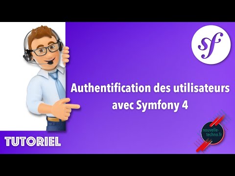 4 - Authentification des utilisateurs avec Symfony 4