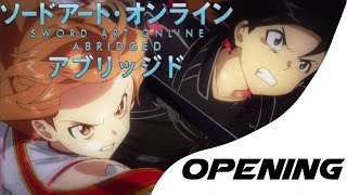 Sweabridged Sao Abridged Parody - Opening 1 This Is War 4K 2019