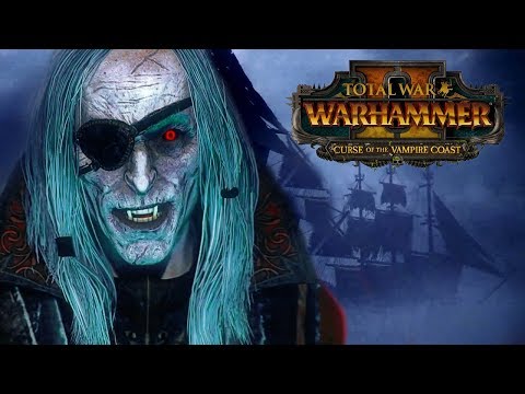 Видео: Пираты Вампиры Total War Warhammer 2 - Curse of the Vampire Coast - трейлер на русском