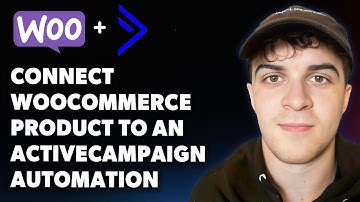How to Connect a Woocommerce Product to an Activecampaign Automation (Full 2025 Guide)