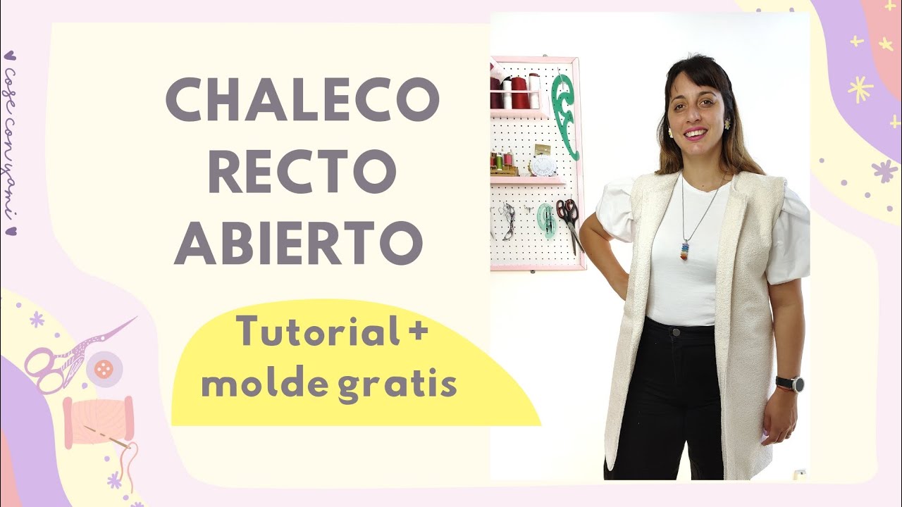TUTORIAL+ MOLDE= COSE TU CHALECO RECTO CON SOLAPA - YouTube