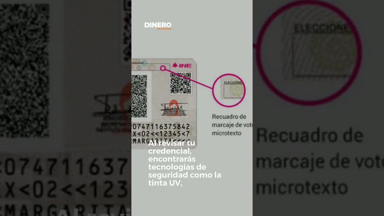 Tu credencial INE: seguridad y tr&aacute;mite   | Dinero en Imagen