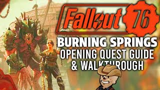 Fallout 76 Burning Springs | Opening Quest Welcome Committee FULL WALKTHROUGH + TIMESTAMPS