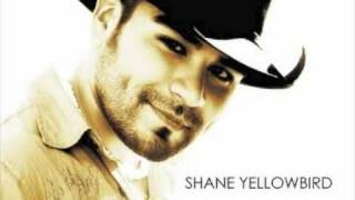 Video thumbnail of "Shane Yellowbird - I Get That A Lot These Days"