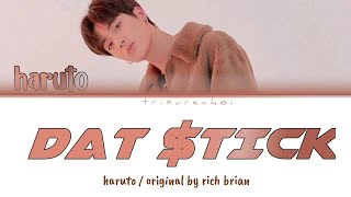 HARUTO (하루토)'DAT $TICK (ORIGINAL BY RICH BRIAN) YGTB COLOR CODED LYRICS