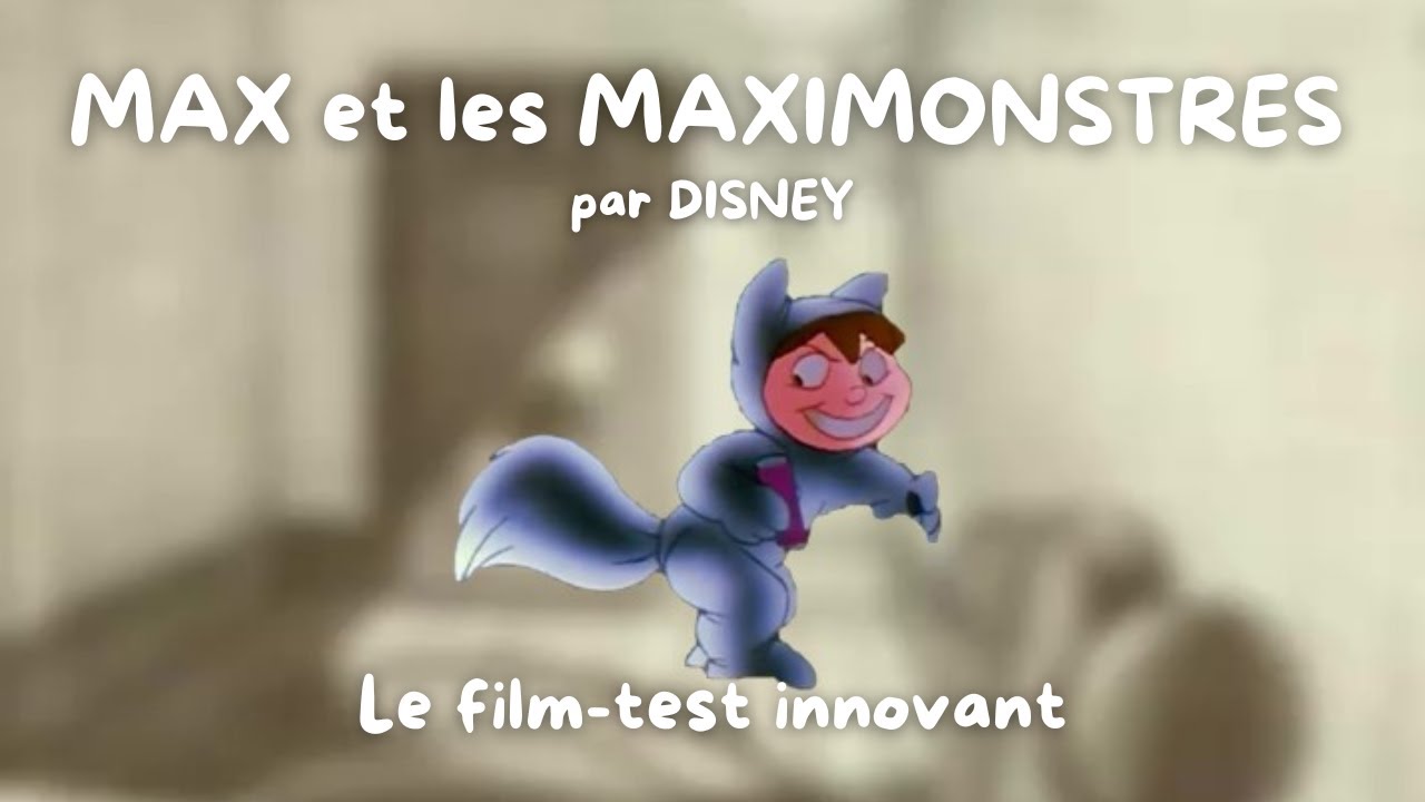 MAX et les MAXIMONSTRES par DISNEY