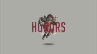 Download lagu HONORS - Over
