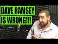 Dave Ramsey is WRONG!