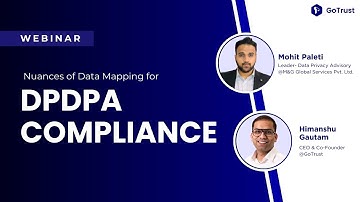 Nuances of Data Mapping for DPDPA Compliance | Webinar by GoTrust