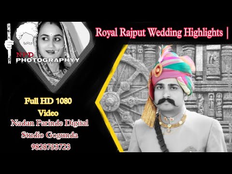 Royal Rajput Wedding Highlights  Bhanpura   by Nadan Parinde Studio Gogunda 