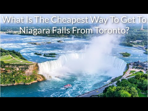 What Is The Cheapest Way To Get To Niagara Falls From Toronto?   -   ToNiagara