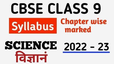 Science Syllabus/class 9 science syllabus/science syllabus class 9 2022-23/class 9 science syllabus