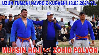 MUHSIN HOJI VS ZOHID POLVON UZUN TUMANI NAVRO'Z KURASHI 18.03.2024-YIL @UzbekPolvonlari01 #kurash