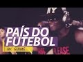 MC Guime - País do Futebol Part. Emicida - FitDance - Coreografia