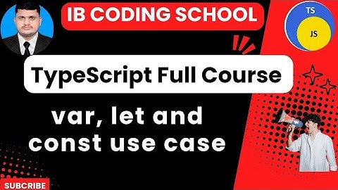 #4 var, let, const use case (TypeScript Full Course) #typescript #governorsindhinitiative #piaic