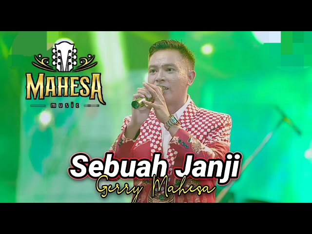 SEBUAH JANJI Gerry Mahesa // MAHESA MUSIC - ULUJAMI PEMALANG #dhehan_audio class=