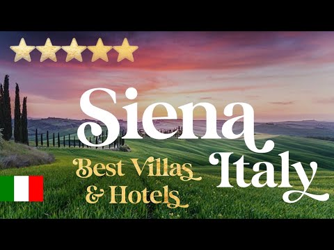 Video: Los 9 mejores hoteles de Siena, Italia, de 2022