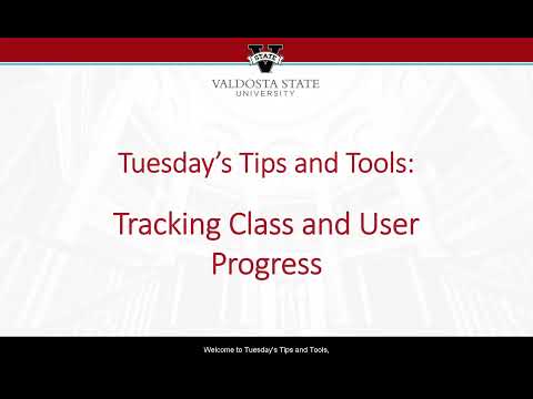 Tips and Tools: Tracking Class and User Progress