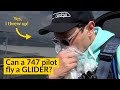 Can a 747 pilot fly a glider why you should start with glider flying explained by captain joe