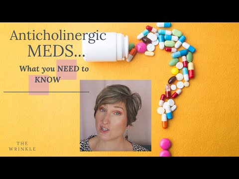 What Seniors Need to Know about Medications - Are they ANTICHOLINERGIC?