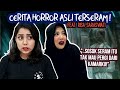 Pengalaman2 HORROR MENGERIKAN ft RISA SARASWATI!! | #NERROR