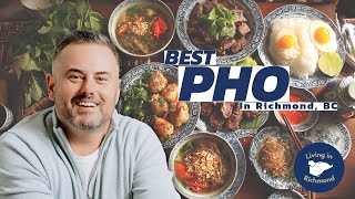 Best Pho in Richmond BC (2026) ~ Living in Richmond